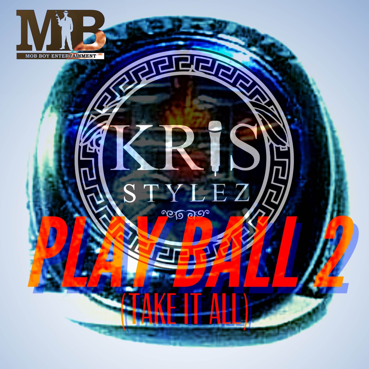 Play Ball II (Take It Back) - Single by Kris Stylez album cover