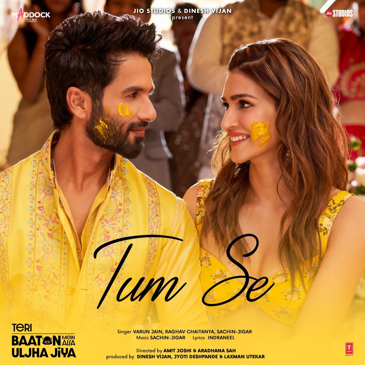Tum Se (From "Teri Baaton Mein Aisa Uljha Jiya") - Single by Sachin-Jigar, Raghav Chaitanya, Varun Jain & Indraneel album cover