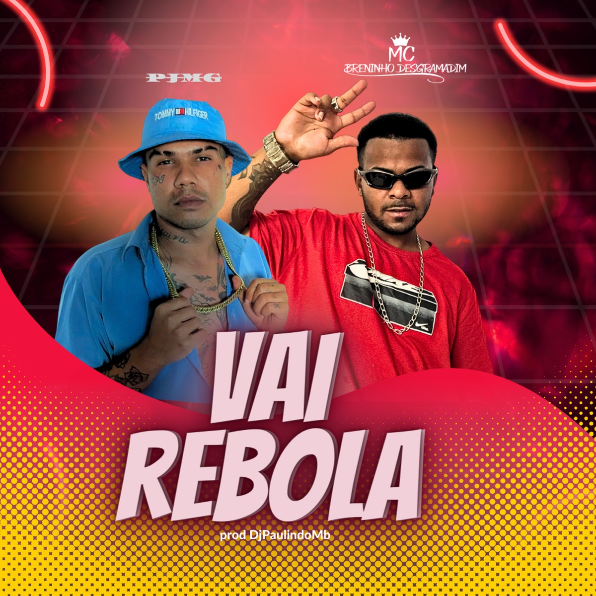 Vai Rebola (feat. PJ MG) - Single by Mc Breninho Desgramadim album cover