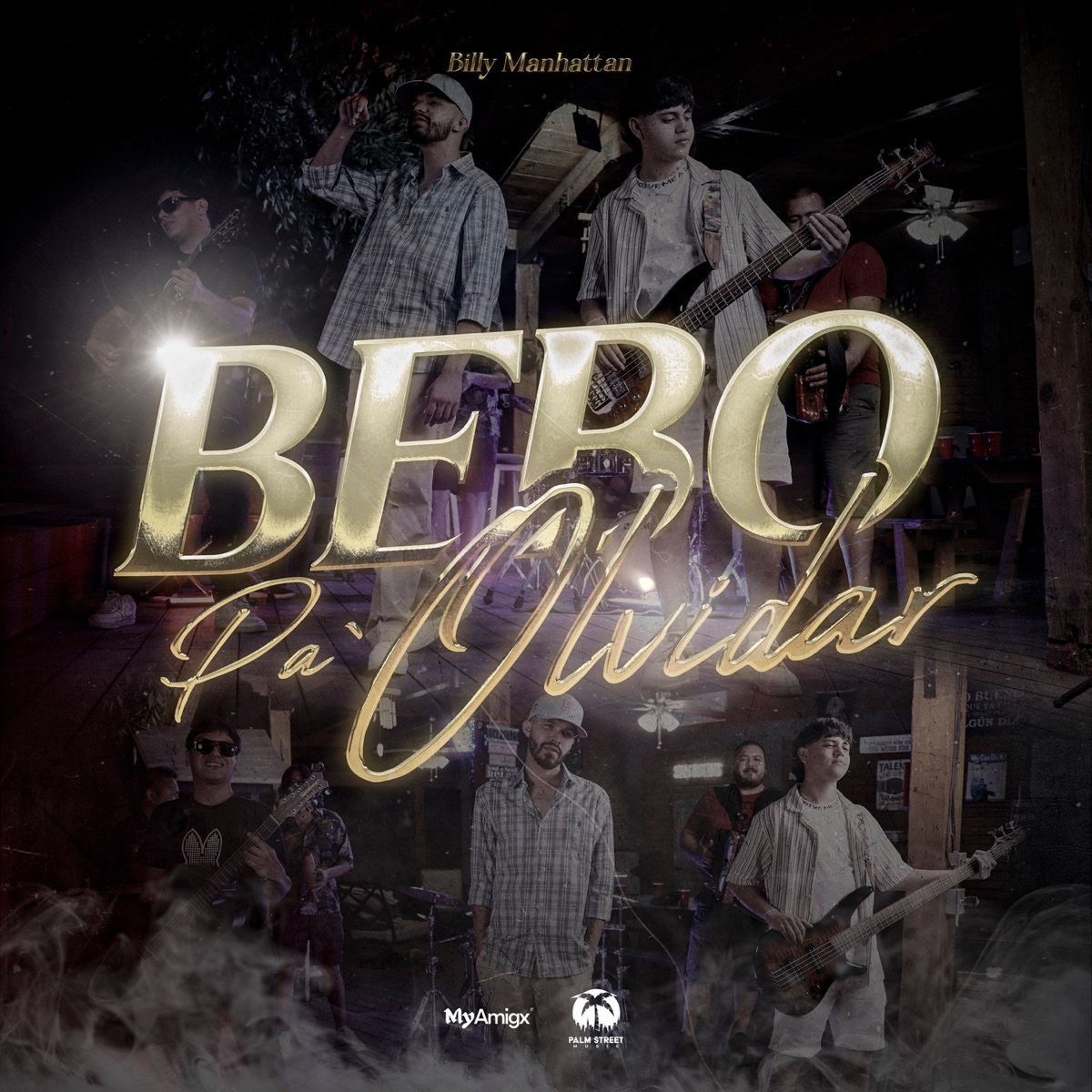 Bebo Pa Olvidar - Single by Billy Manhattan album cover