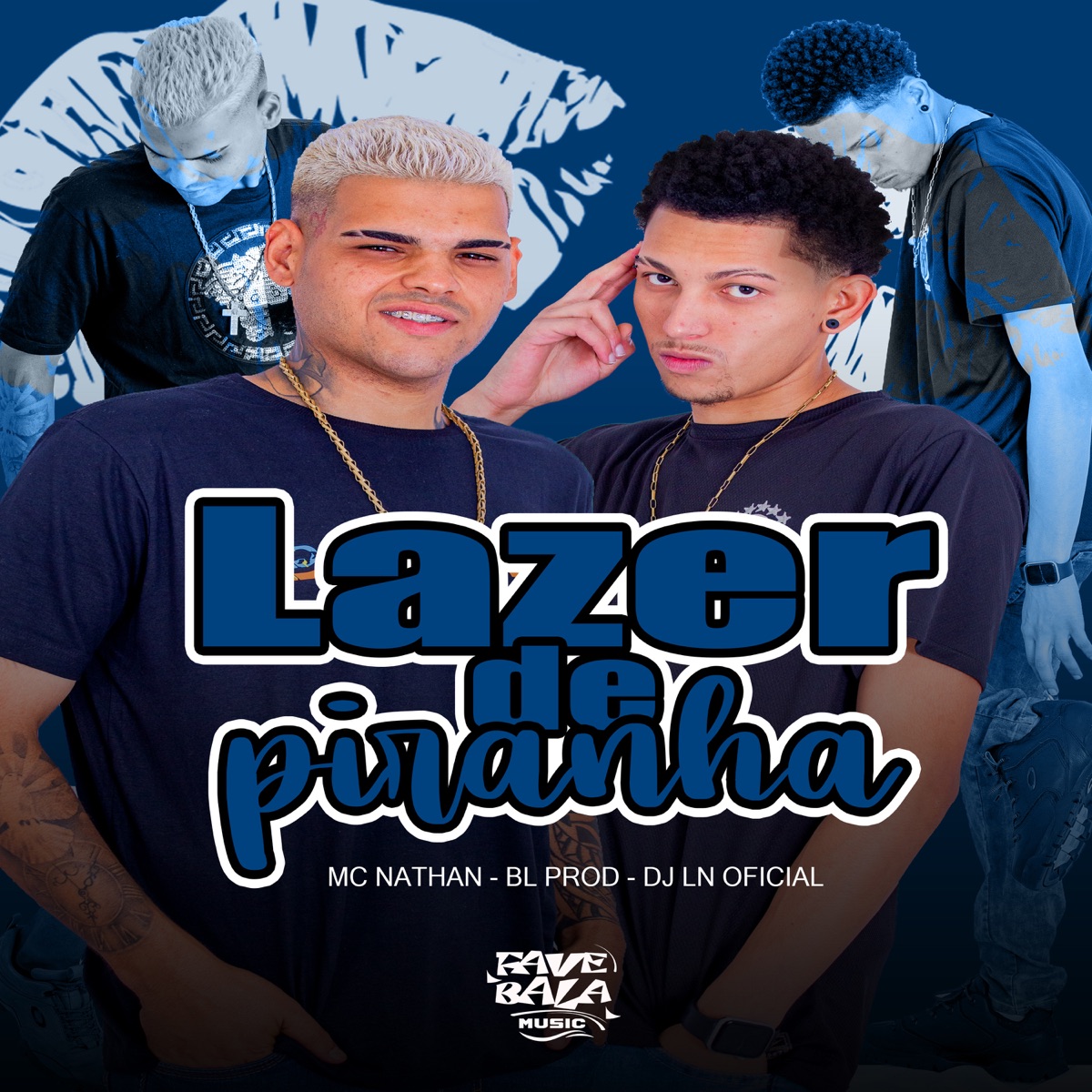 Lazer de Piranha - Single by mc nathan, BL PROD & DJ LN OFICIAL album cover