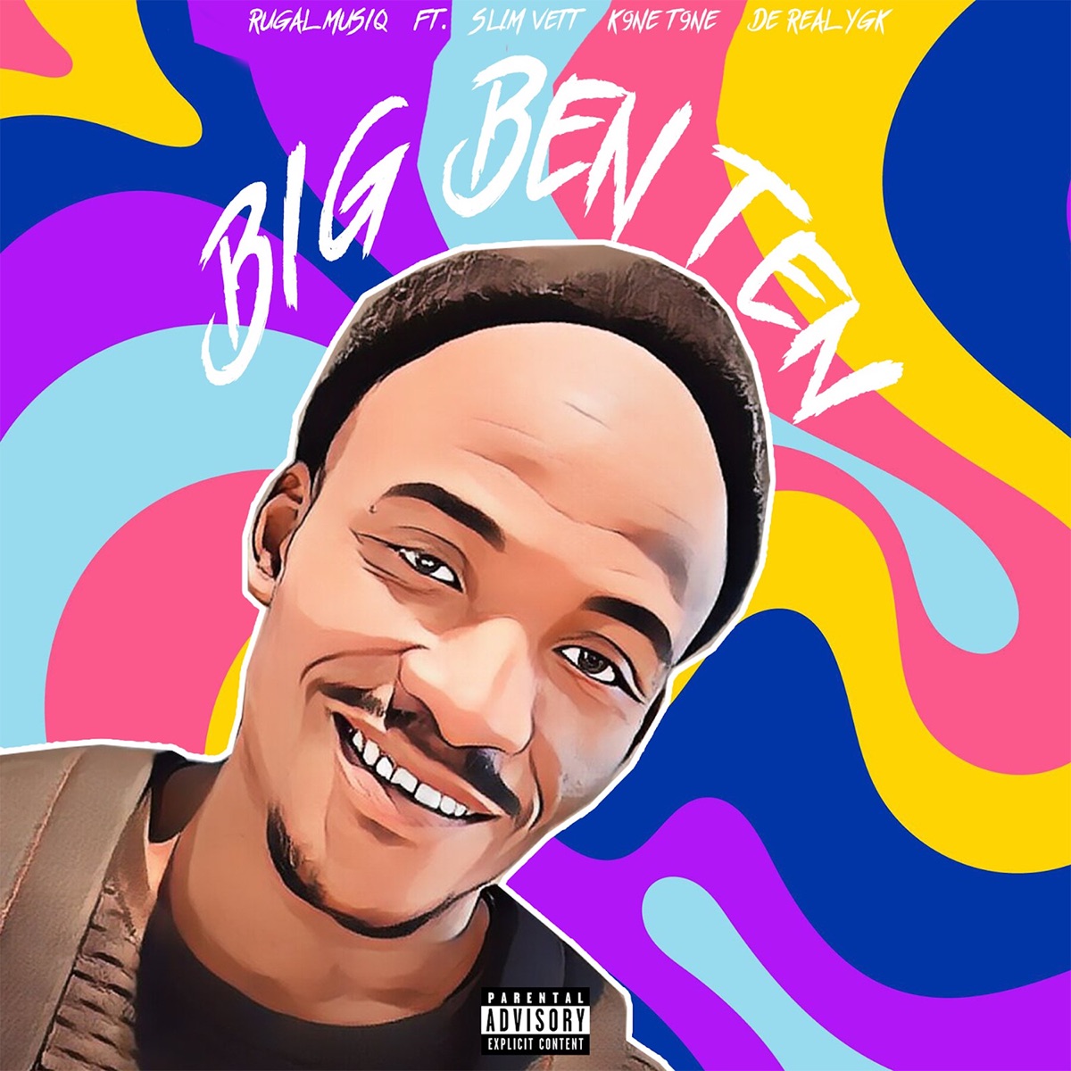 Big Ben 10 (feat. Slim Vett, K9ne T9ne & De Real Ygk) - Single by Rugal Musiq album cover