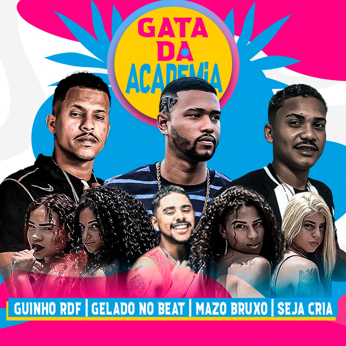 Gata da Academia - Single by GUINHO RDF, Gelado No Beat, Mazo Bruxo & Seja Cria album cover