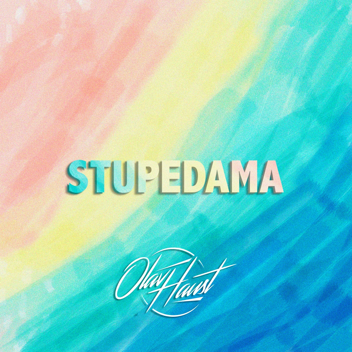 Stupedama - Single by Olav Haust album cover