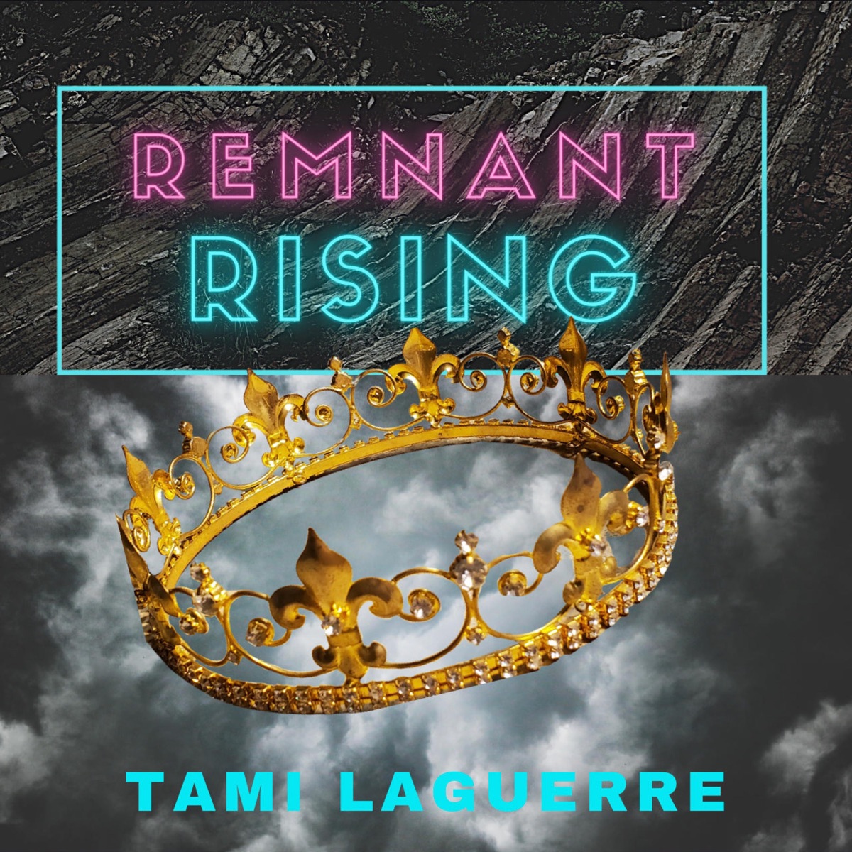 Remnant Rising - Single by Tami Laguerre album cover