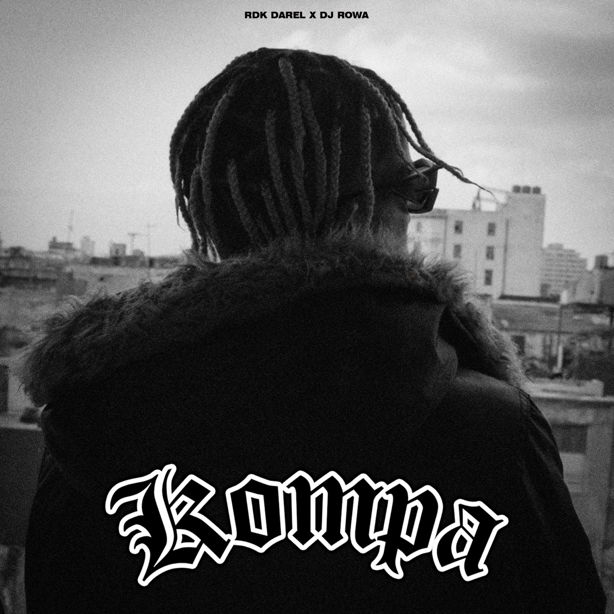 Kompa - Single by RDK DAREL & djrowa album cover