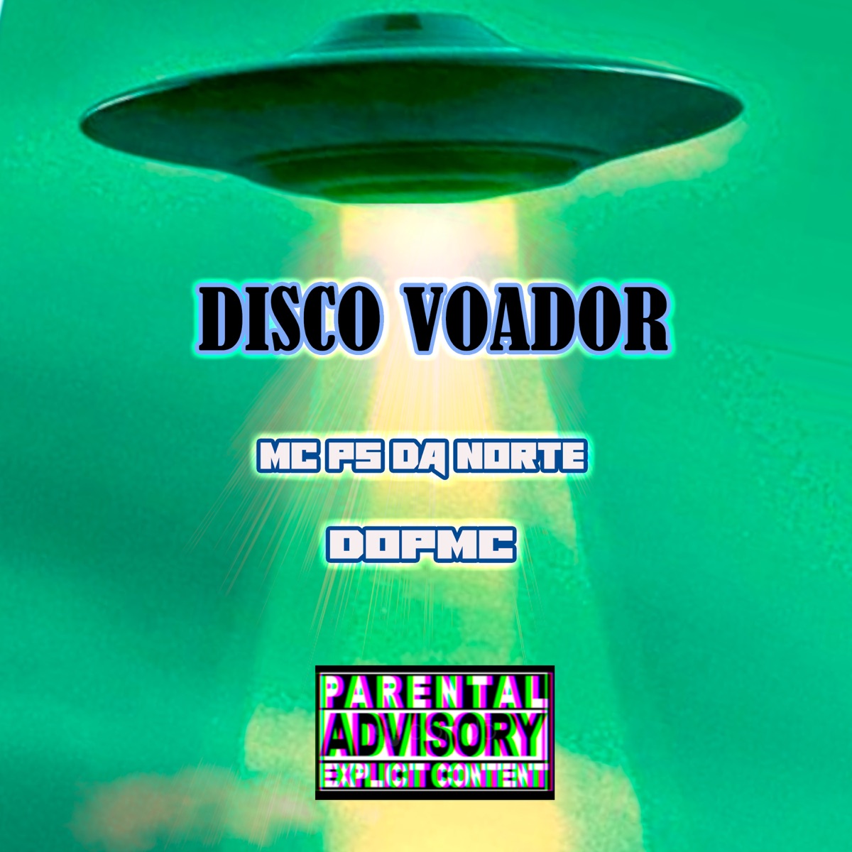 Disco Voador - Single by DOP MC & Mc Ps Da norte album cover