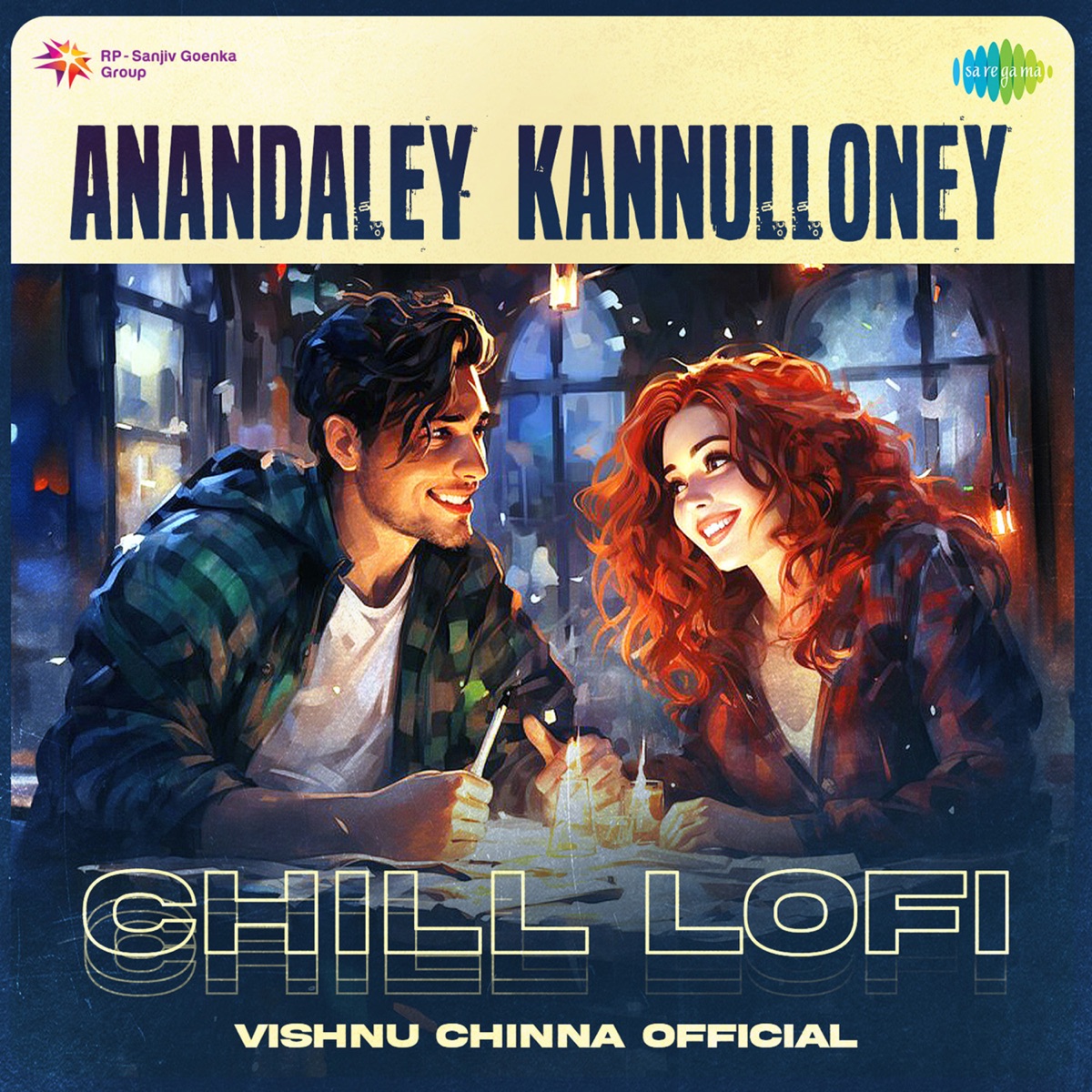 Anandaley Kannulloney (Chill Lofi) - Single by Revanth, Shaan Rahman & Chaithanya Prasad album cover