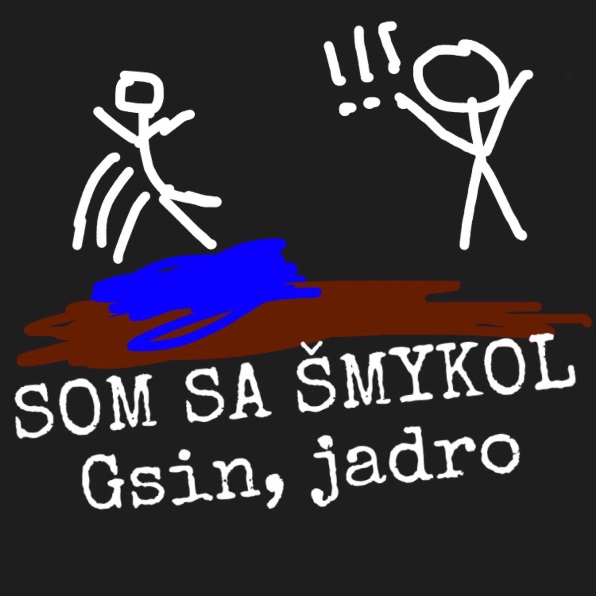 Som sa šmykol - Single by Jadro & G-SIN album cover