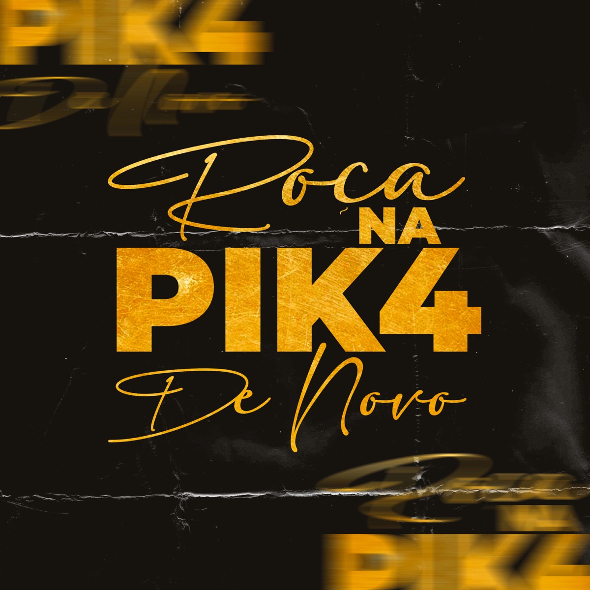 Roça na Pik4 de Novo - Single by MC DEYVINHO SP, DJ João Marconex, Dj Bolivia & Mc Kainan album cover