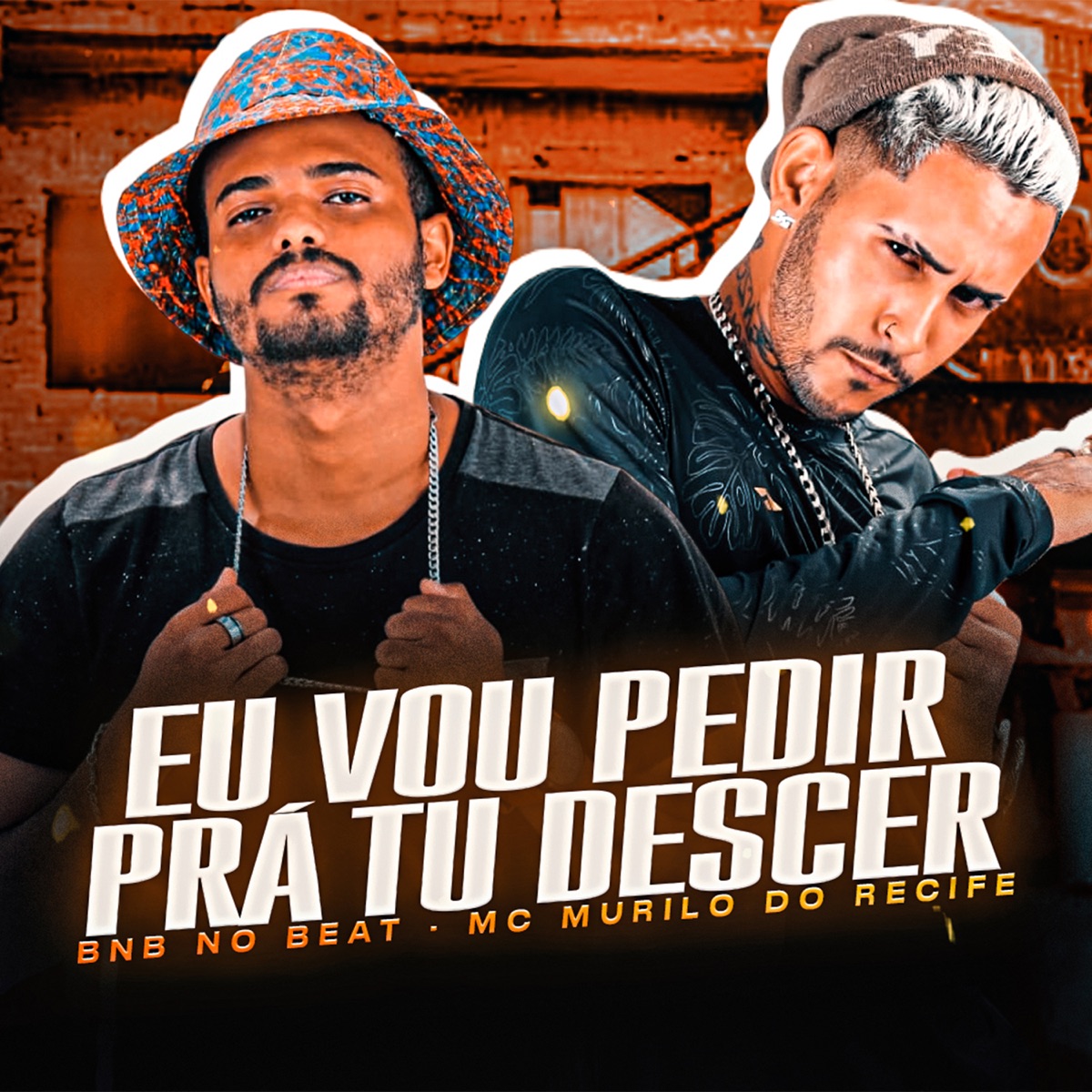 Eu Vou Pedir pra Tu Descer - Single by Mc Murilo do Recife & BNB No Beat album cover