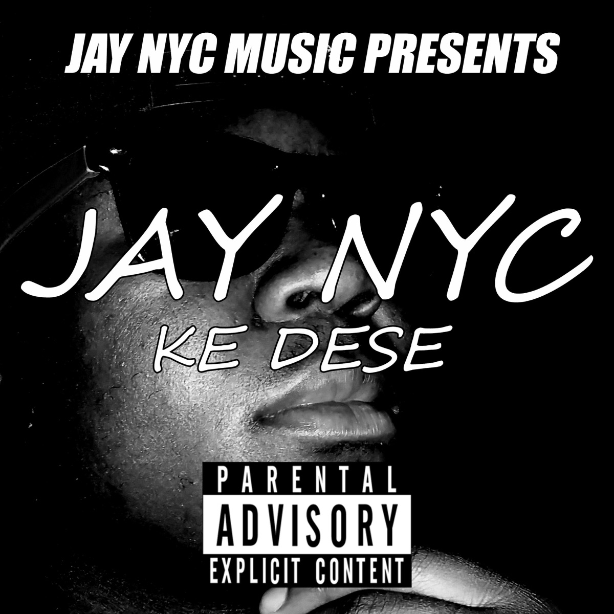 Ke Dese by Jay Nyc album cover
