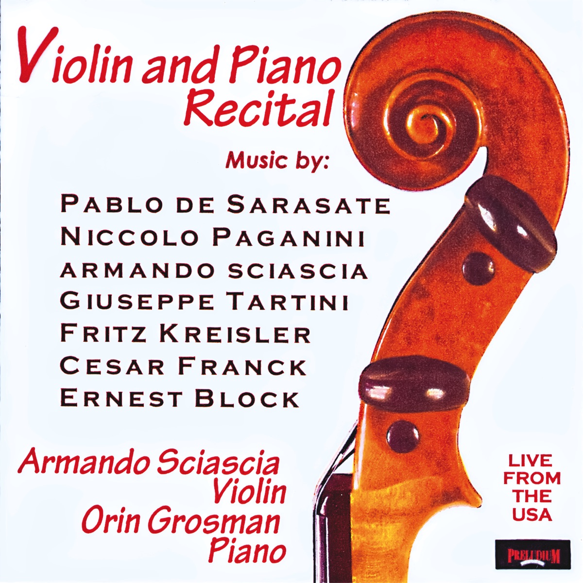 Violin and Piano Recital by Armando Sciascia & Orin Grossman album cover