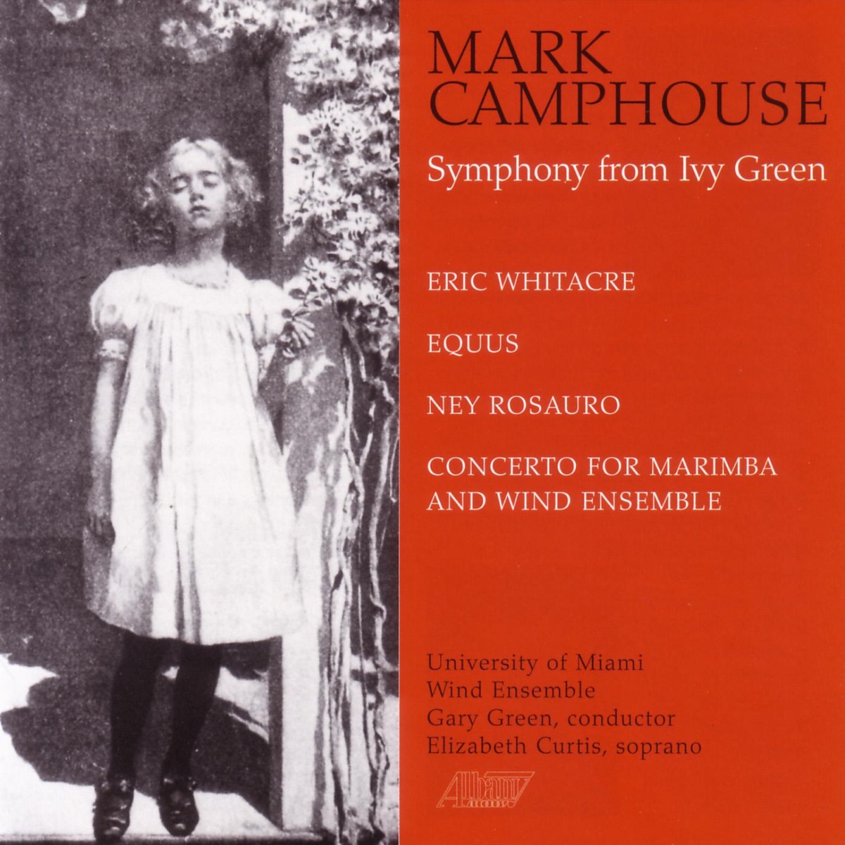 Camphouse: Symphony from Ivy Green by Gary Green & University of Miami Wind Ensemble album cover