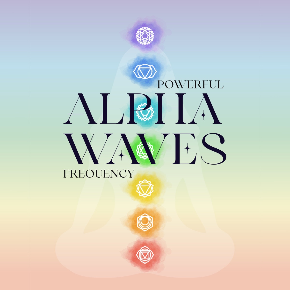 Powerful Alpha Waves Frequency: Elevate Your Vibration by Solfeggio Frequencies Tones, Solfeggio Tones Collection & Chakra Frequencies album cover