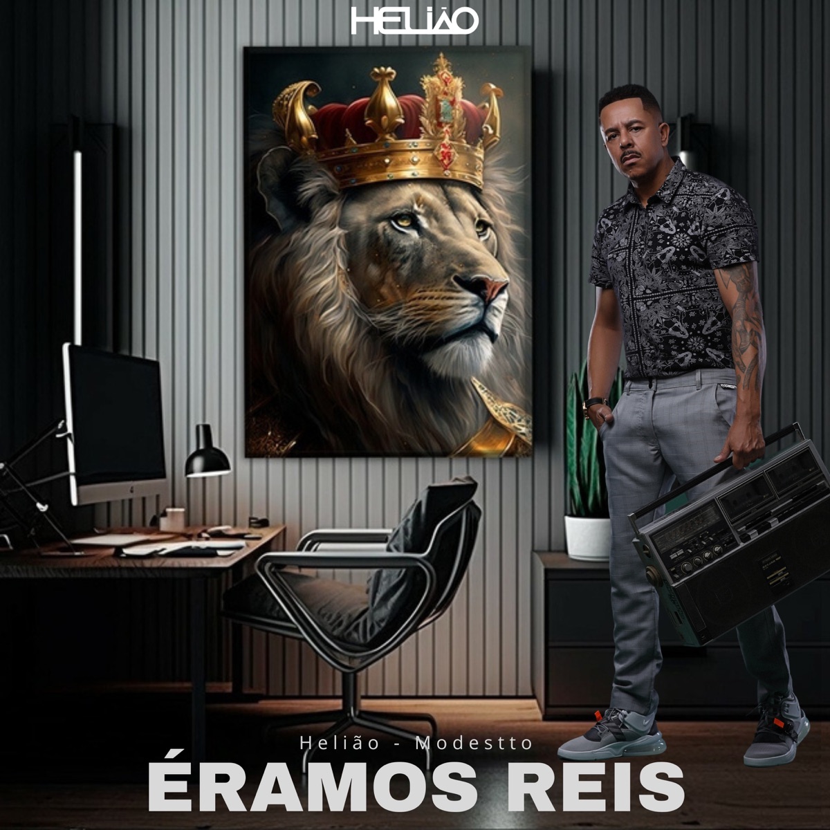 Éramos Reis - Single by Helião & Modestto album cover