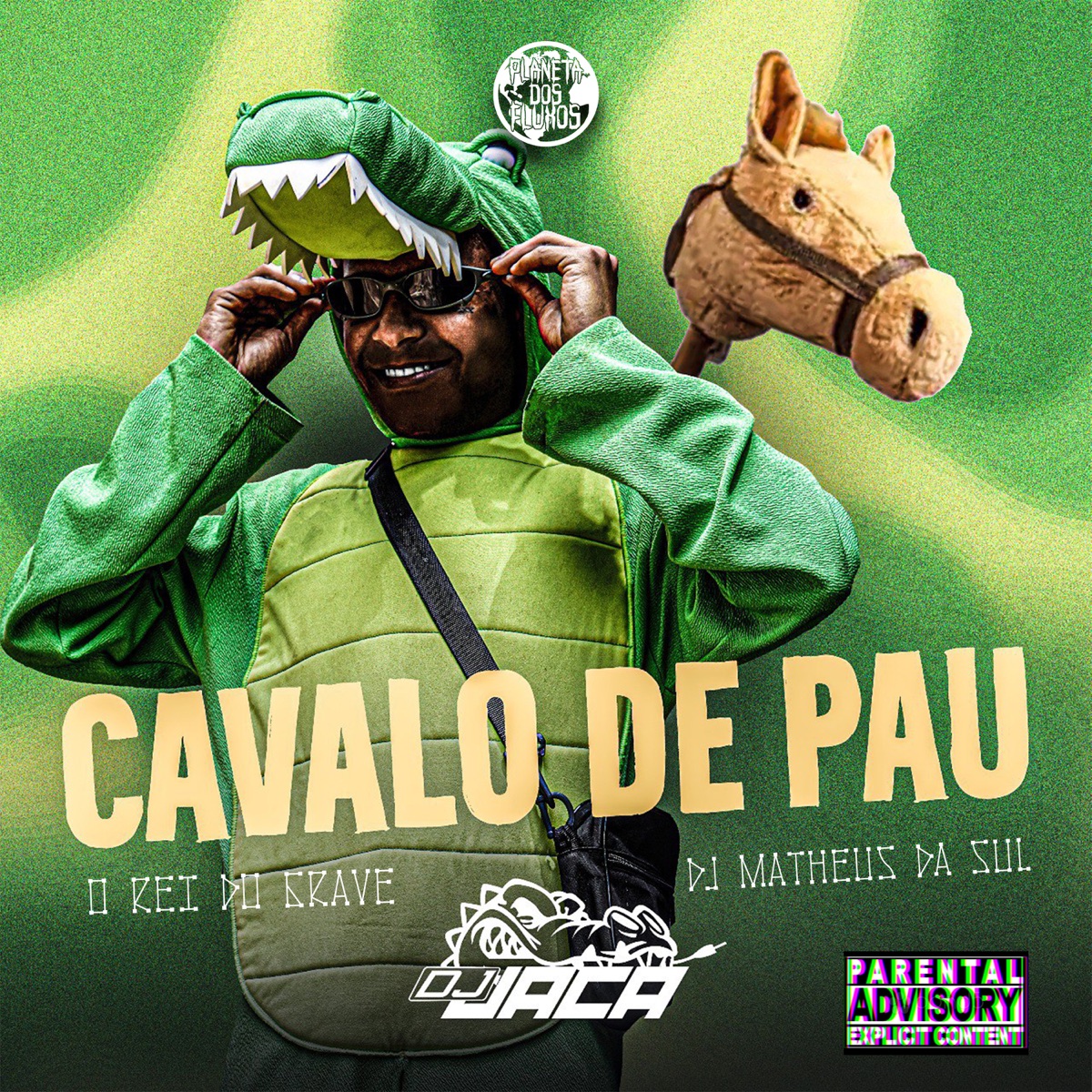 Cavalo de Pau - Single by PLANETA DOS FLUXOS, O REI DO GRAVE, Dj Matheus da Sul & DJ JACA album cover