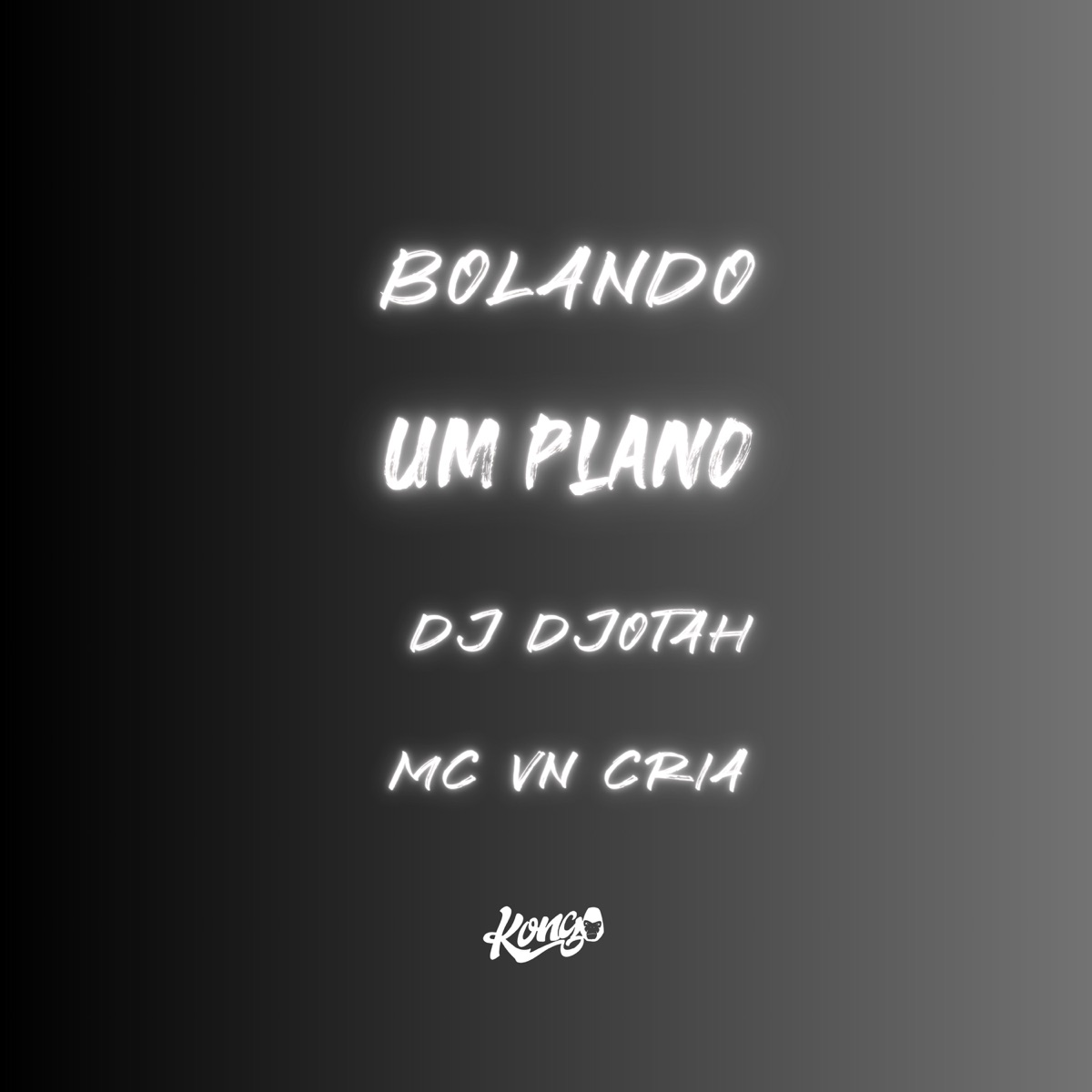 Bolando um Plano - Single by MC Vn Cria & Dj Djotah album cover