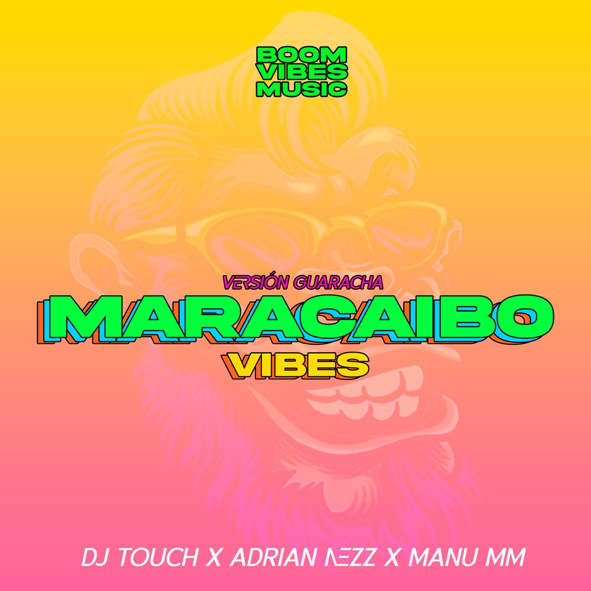 Maracaibo Vibes (Versión Guaracha) [feat. DJ TOUCH] - Single by Boom Vibes Music, Adrian Nezz & Manu MM album cover