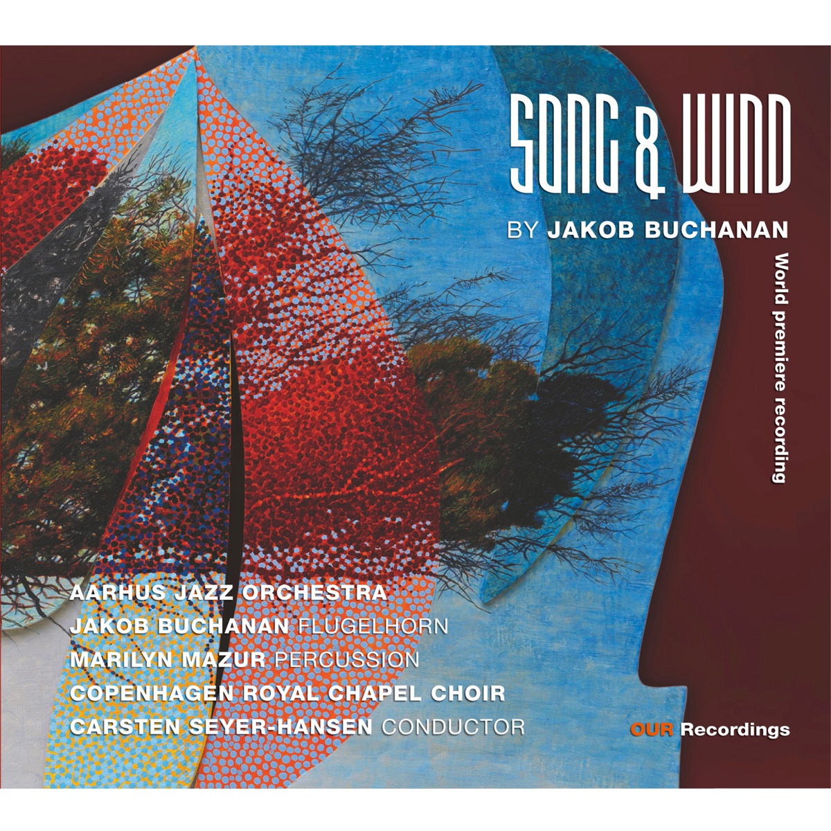 Song & Wind by Jakob Buchanan, Marilyn Mazur, Carsten Seyer-Hansen & Aarhus Jazz Orchestra album cover