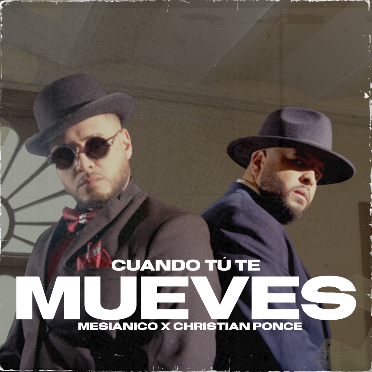 Cuando Tú Te Mueves - Single by Mesianico & Christian Ponce album cover
