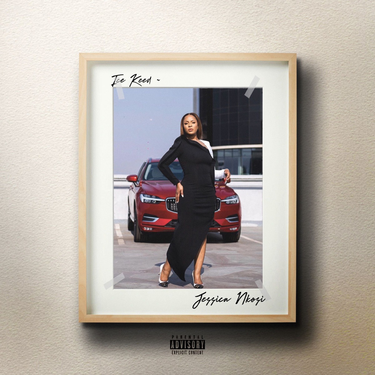 Jessica nkosi (feat. Prince sa & Wolcott) - Single by Ice keed_rsa album cover