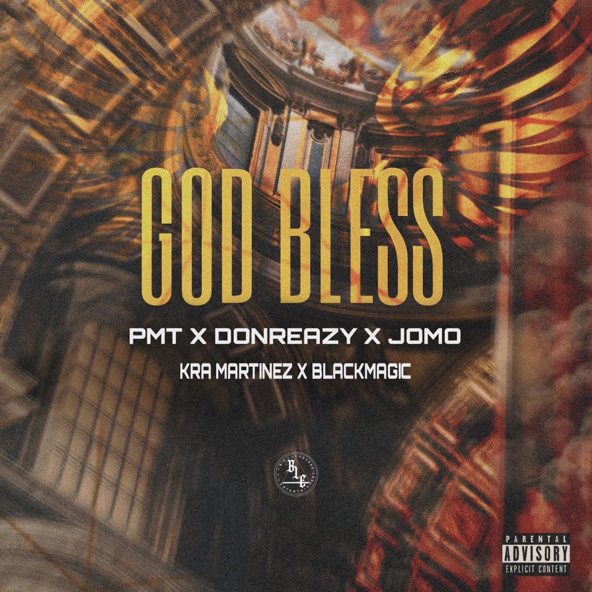 God Bless (feat. PMT, DonReazy, Jomo, Kra Martinez & BlackMagic) - Single by Big Leaguers album cover
