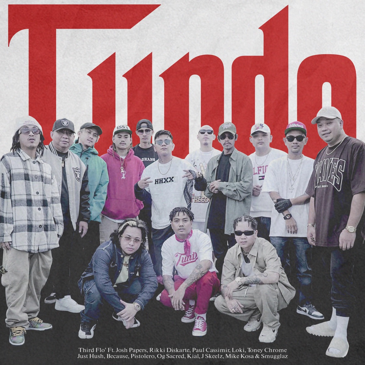 Tundo (feat. Josh Papers, Rikki Diskarte, Paul Cassimir, Lo Ki, Toney Chrome, Just Hush, Because, Pistolero, OG Sacred, Kial, JSkeelz, Mike Kosa & Smugglaz) - Single by Third Flo' album cover