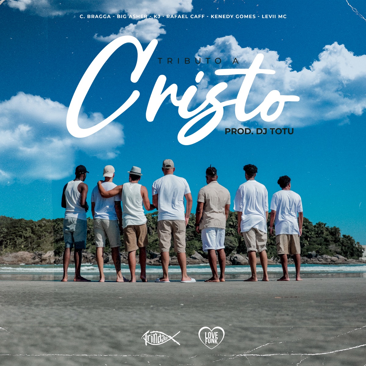 Tributo a Cristo (feat. LEVII MC, Kenedy Gomes, Rafael Caff & KJ) - Single by C. Braga & Big Asher album cover