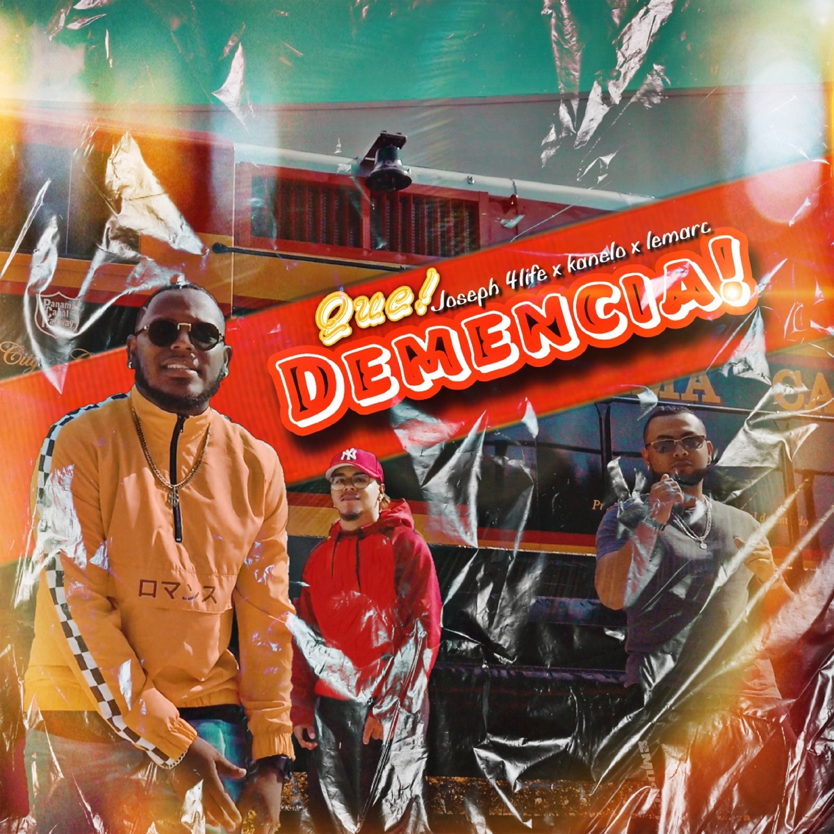 Que! Demencia! - Single by Joseph 4Life, Lemarc & Kanelo album cover