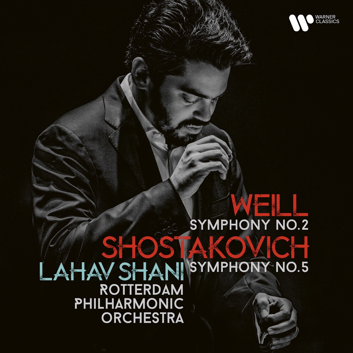 Weill: Symphony No. 2 - Shostakovich: Symphony No. 5 by Lahav Shani & Rotterdam Philharmonic Orchestra album cover