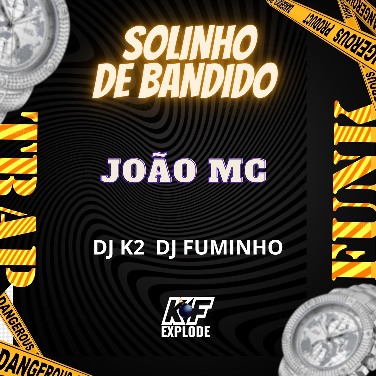 Solinho de Bandido - Single by JOÃO MC, Dj Fuminho & Dj K2 album cover