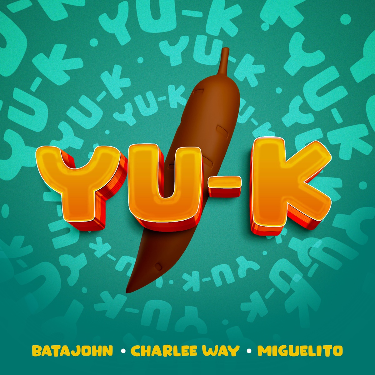 Yu-K (feat. Charlee Way & Miguelito) - Single by BATAJOHN album cover