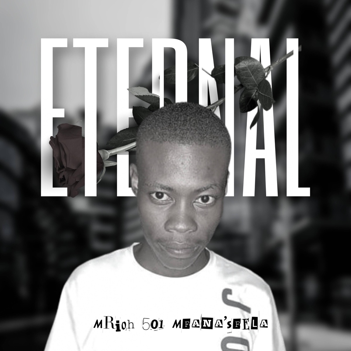 Eternal EP by Mrioh 501 Mfana'sfela album cover