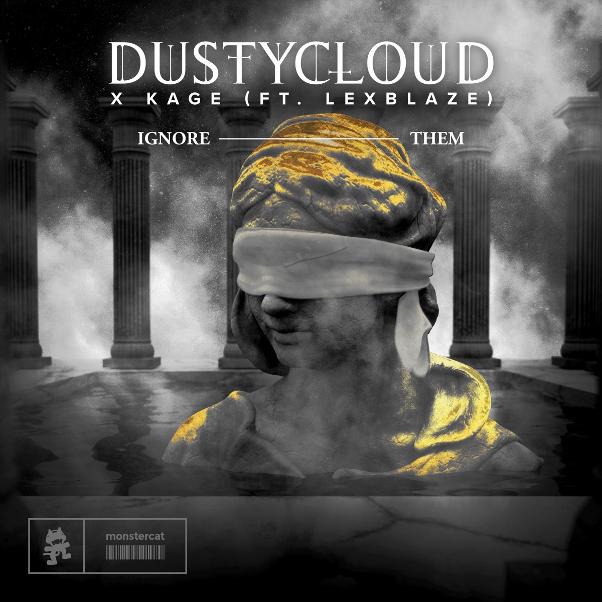 Ignore Them (feat. LexBlaze) - Single by DUSTYCLOUD & Kage album cover