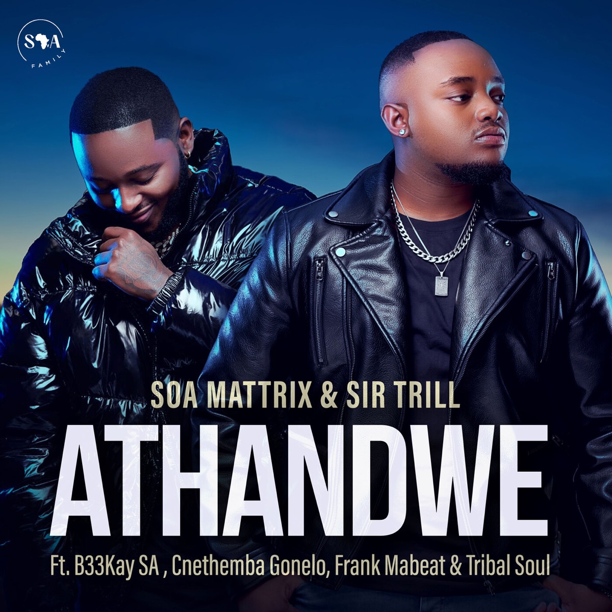 Athandwe (feat. B33Kay SA, Cnethemba Gonelo, Frank Mabeat & Tribal Soul) - Single by Soa Mattrix & Sir Trill album cover