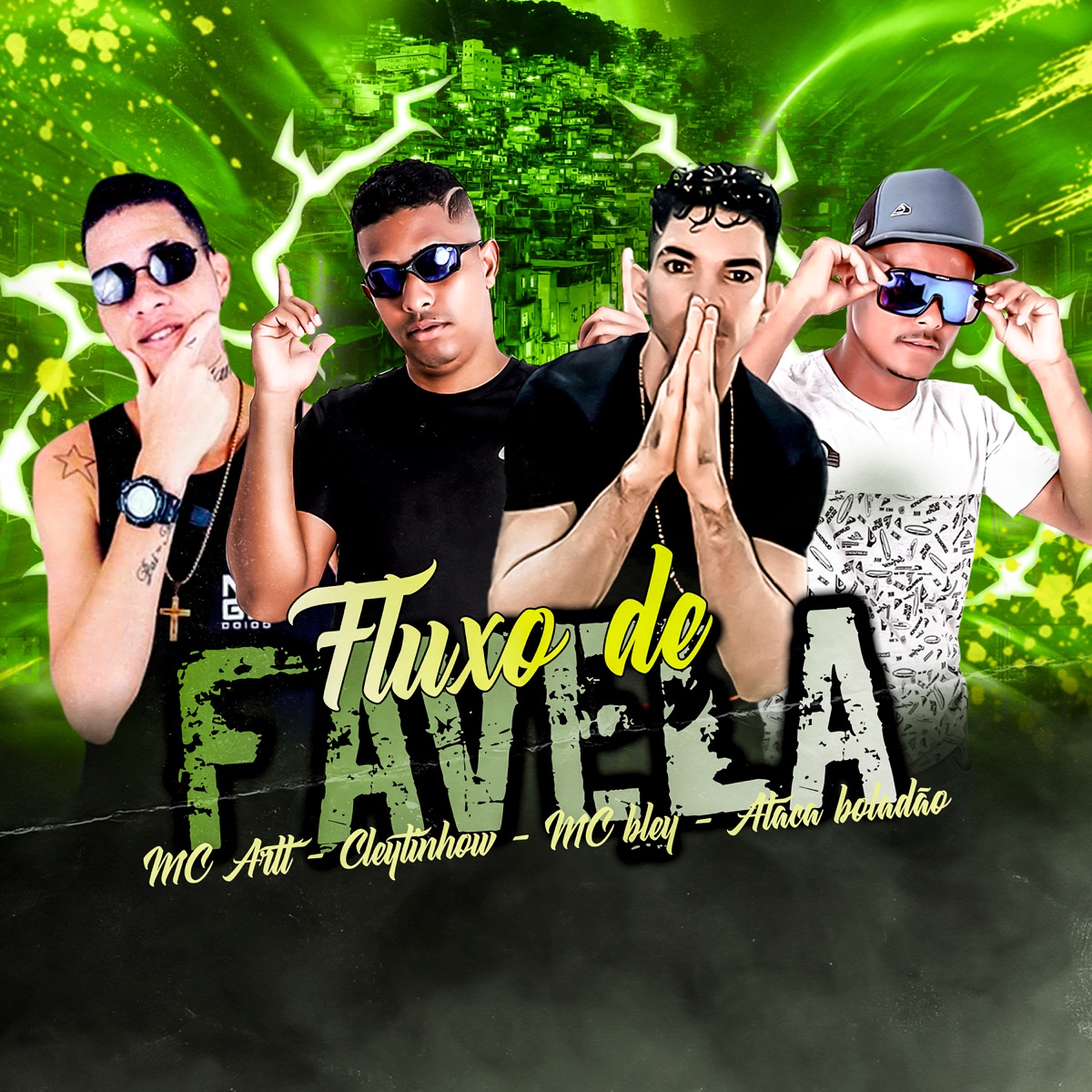 Fluxo de Favela - Single by Mc Bley, Cleytinhow, Ataca Boladão & MC Artt album cover