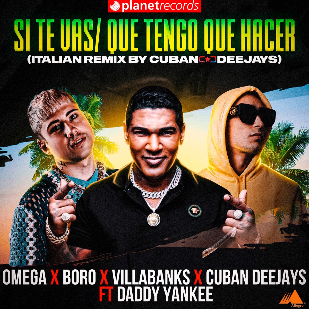 Si Te Vas / Que Tengo Que Hacer (feat. Daddy Yankee) [Italian Remix By Cuban Deejays] - Single by Omega, Boro & VillaBanks album cover