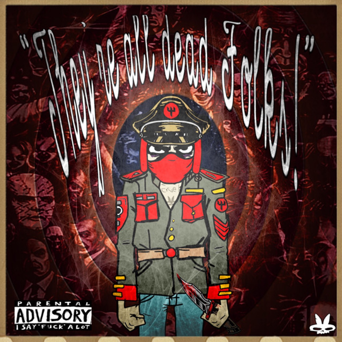They're All Dead Folks! - Single by CRUELKAME album cover