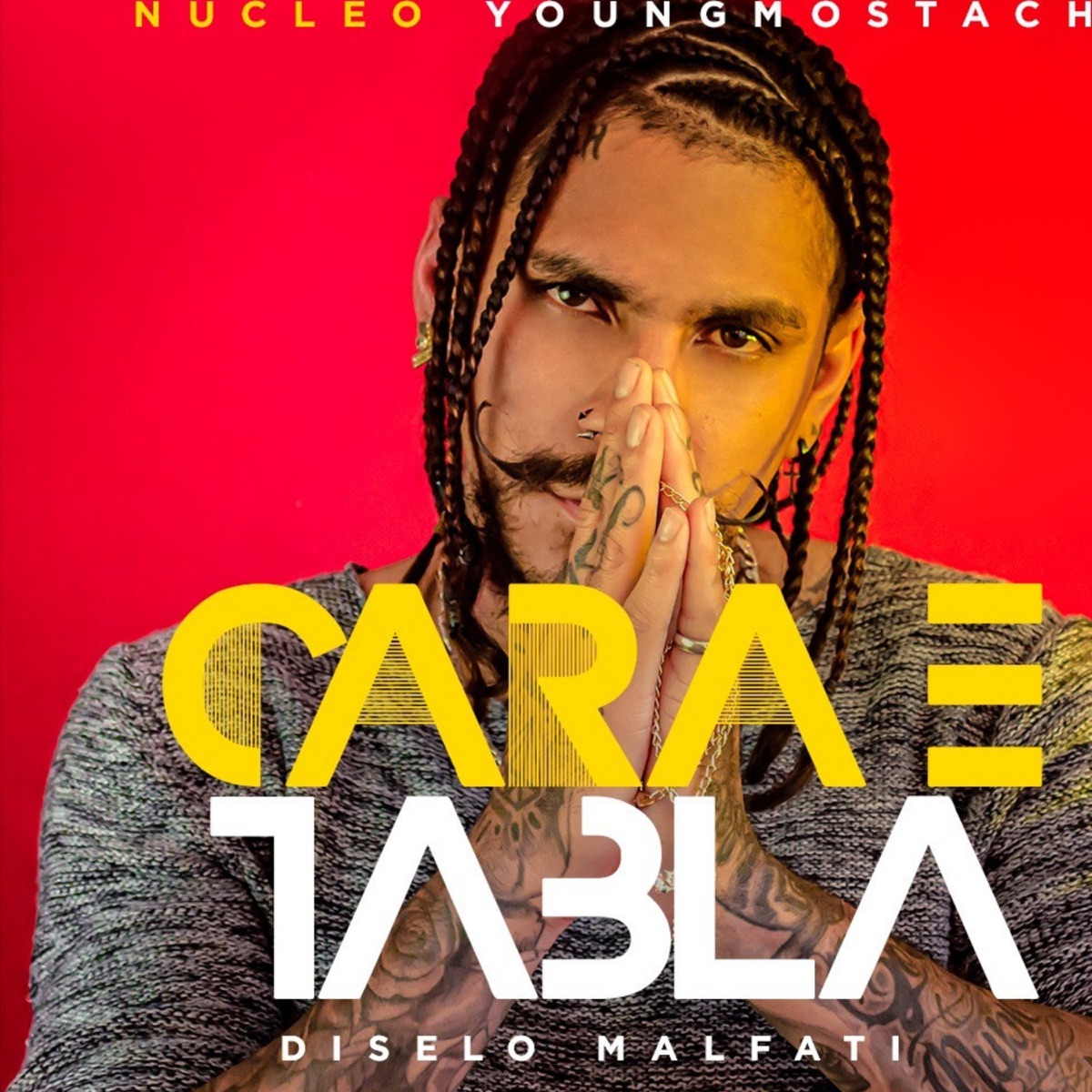 Cara e Tabla - Single by DiseloMalfatti & Nucleo Young Mostach album cover