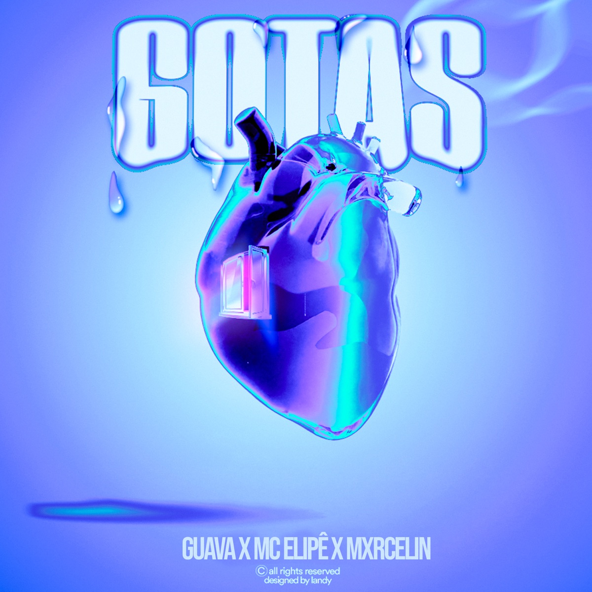 Gotas (feat. MC Elipê & MXRCELIN) - Single by Guava album cover