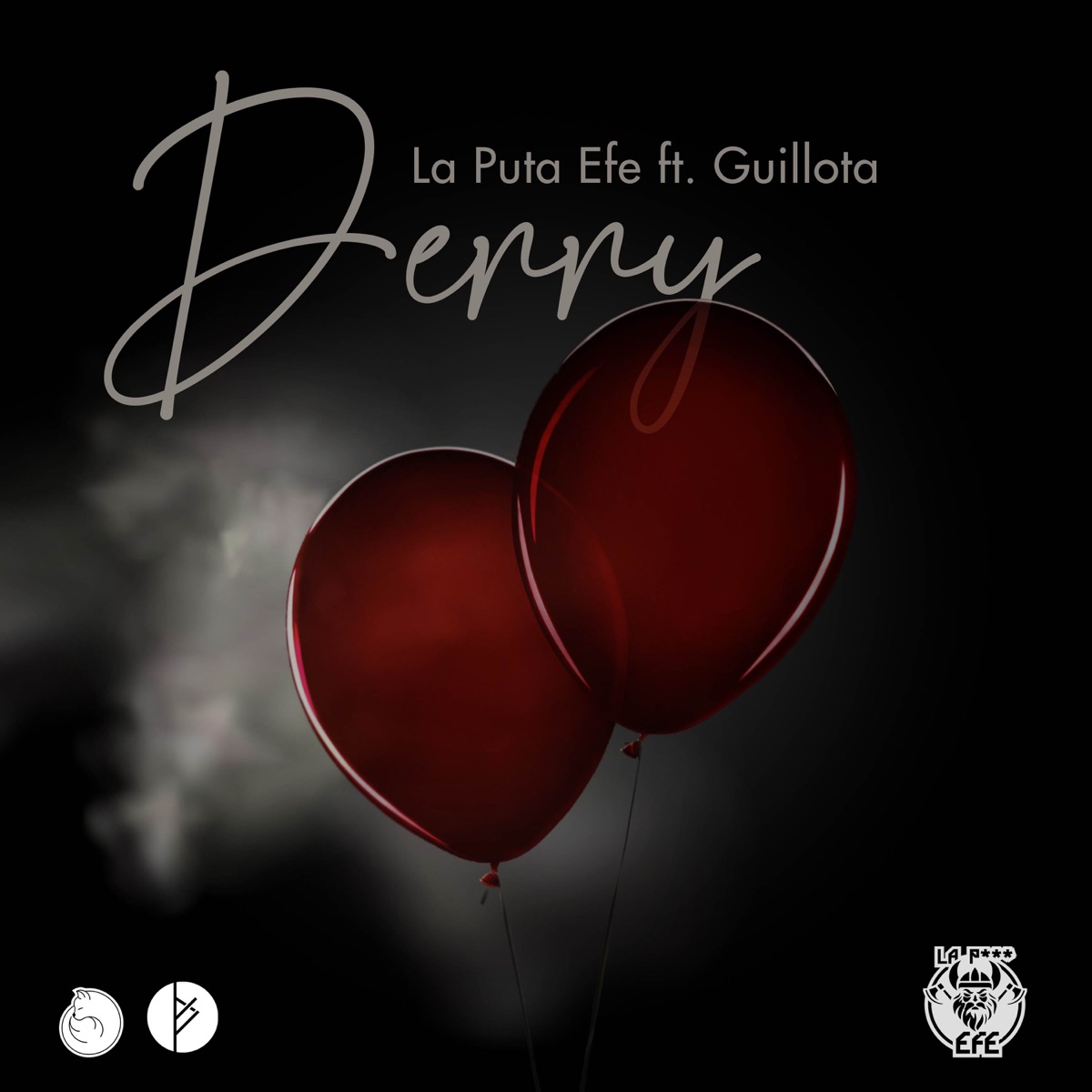 Derry (feat. Guillota) - Single by La Puta Efe album cover