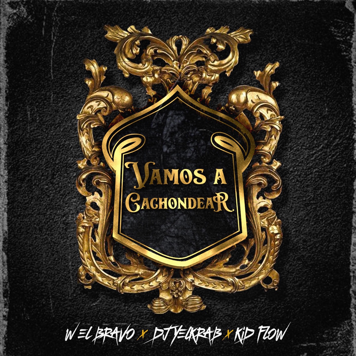 Vamos A Cachondear - Single by DJ Yelkrab, w el bravo & Dj KidFlow album cover