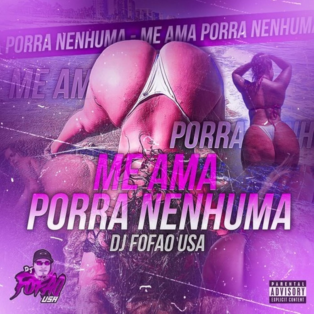 Me Ama Porra Nenhuma - Single by Dj Fofao USA album cover