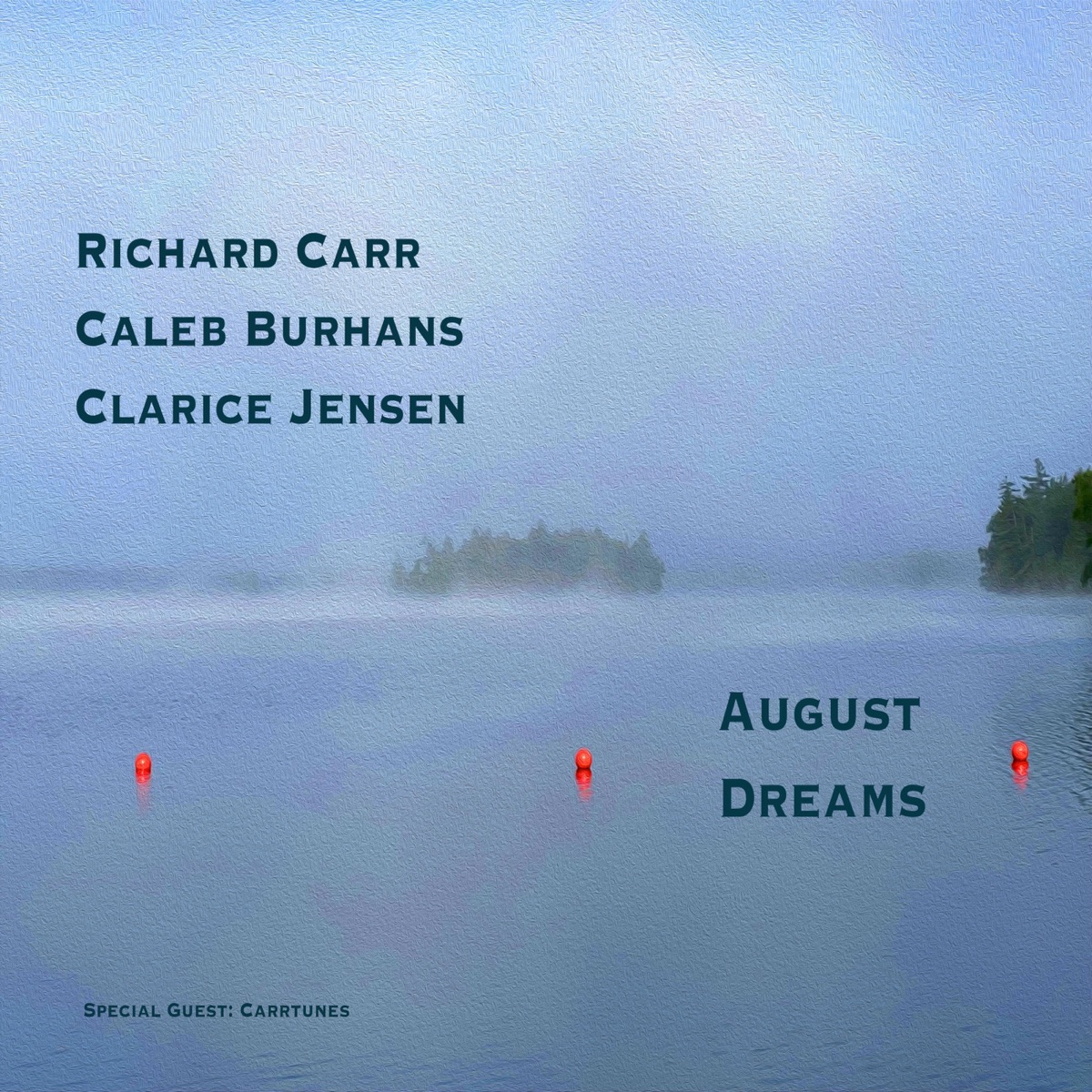 August Dreams by Richard Carr, Caleb Burhans & Clarice Jensen album cover