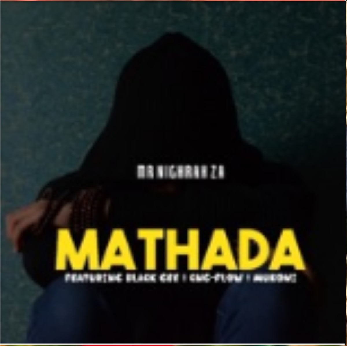 Mathada - Single by Mr Nighrah ZA album cover
