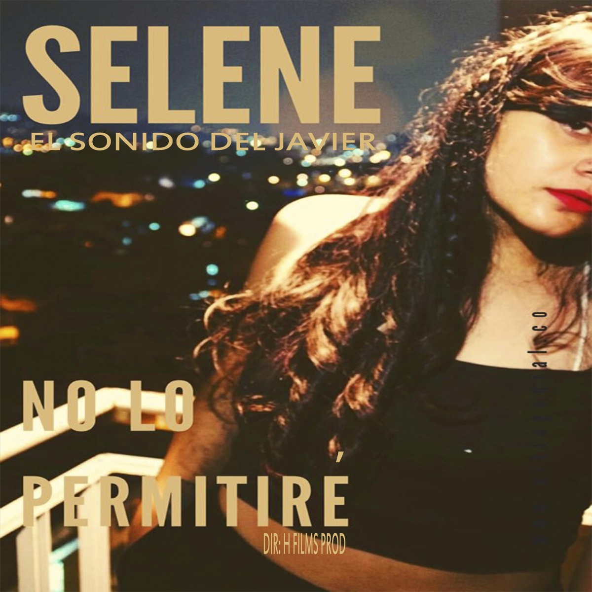 No Lo Permitiré - Single by Selene album cover