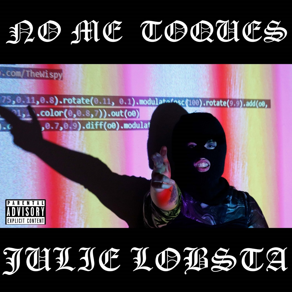 No me toques (Extended Version) - Single by Julie Lobsta album cover