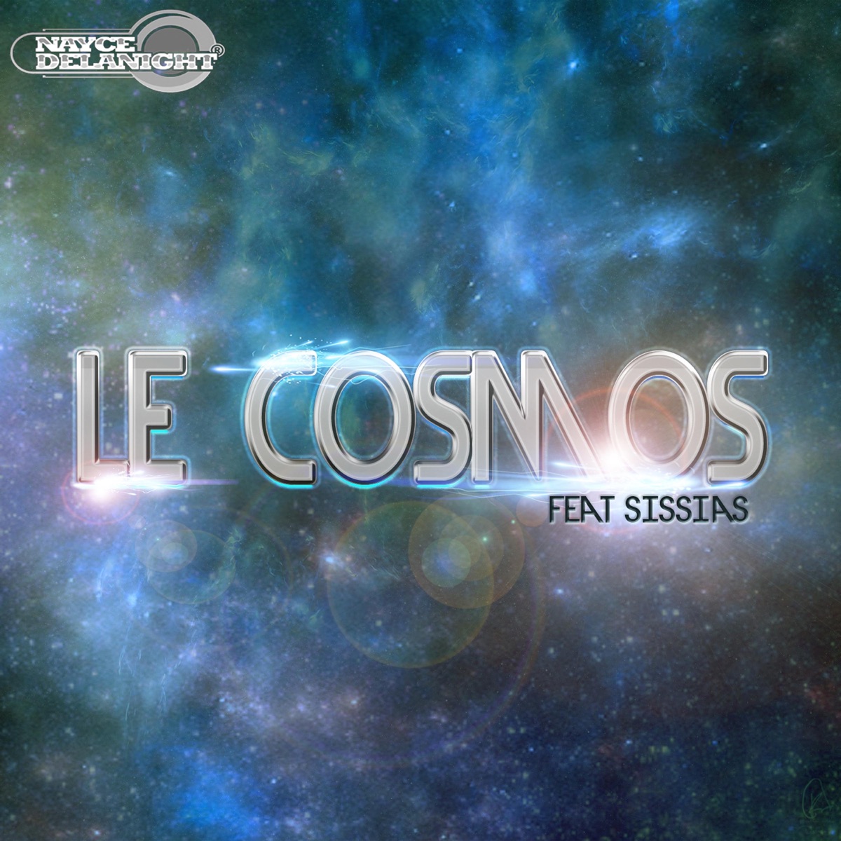 Le cosmos (feat. Sissias) - Single by nayce delanight album cover