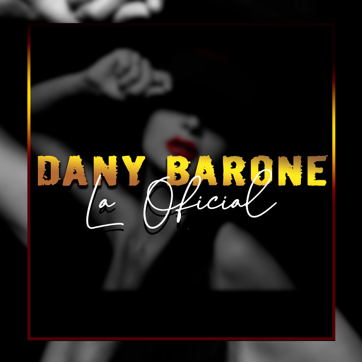 La Oficial - Single by Dany Barone album cover